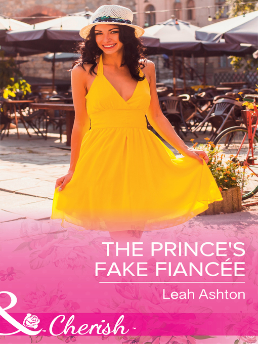 Title details for The Prince's Fake Fiancée by Leah Ashton - Available